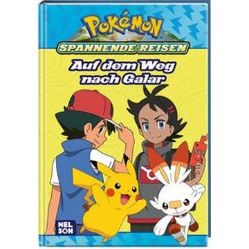 Pokémon Lesebuch: Spannende Reisen: Auf dem Weg nach Galar