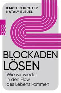 Blockaden lösen Richter, Karsten; Bleuel, Nataly Taschenbuch 