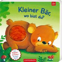 Mein erstes Guckloch-Fühlbuch: Kleiner Bär, wo bist du? Kein Autor Gebundene Ausgabe 