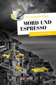 Mord und Espresso Horn, Elizabeth Couverture rigide 