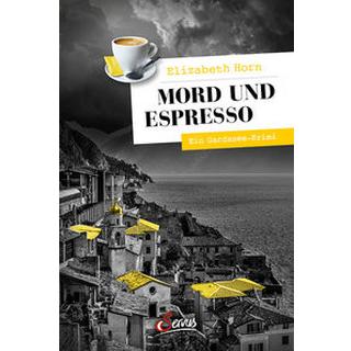 Mord und Espresso Horn, Elizabeth Couverture rigide 