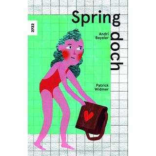 Spring doch! Beyeler, Andri; Widmer, Patrick (Illustrationen) Couverture rigide 