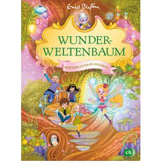 Wunderweltenbaum - Aufregende Ferien im Zauberwald Blyton, Enid; Räth, Alica (Illustrationen); Mihr, Ute (Übersetzung) Gebundene Ausgabe 