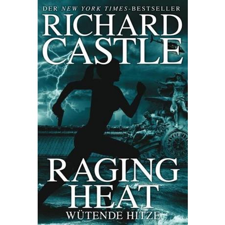 Raging Heat - Wütende Hitze  Nikki Heat Band 6 Richard Castle Pappbuch 