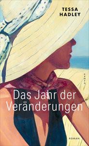 Das Jahr der Veränderungen Hadley, Tessa; Schuenke, Christa (Übersetzung) Copertina rigida 