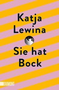 Sie hat Bock Lewina, Katja Libro in brossura 