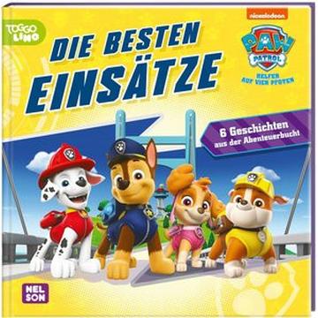 PAW Patrol Geschichtenbuch: Die besten Einsätze