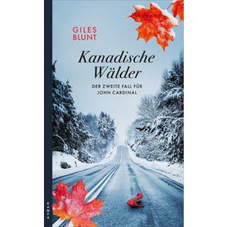 Kanadische Wälder Blunt, Giles; Kreutzer, Anke (Übersetzung) Couverture rigide 