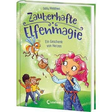 Zauberhafte Elfenmagie (Band 2) - Ein Geschenk von Herzen