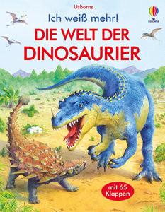 Ich mehr! Die Welt der Dinosaurier Frith, Alex; Scott, Peter (Illustrationen) Copertina rigida 