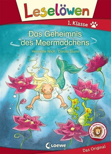 Leselöwen 1. Klasse - Das Geheimnis des Meermädchens Henriette Wich Couverture rigide 