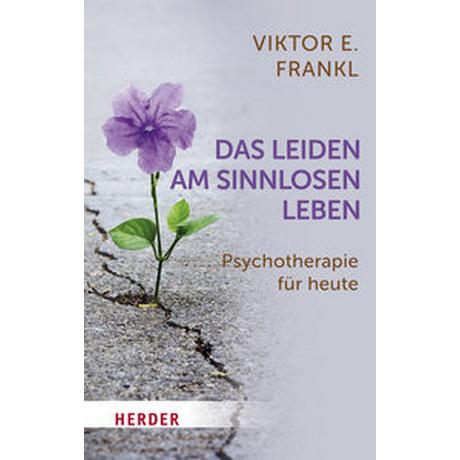 Das Leiden am sinnlosen Leben Frankl, Viktor E. Livre de poche 