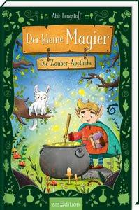 Der kleine Magier - Die Zauber-Apotheke (Der kleine Magier 1) Longstaff, Abie; Beard, Lauren (Illustrationen); Steinbrede, Diana (Übersetzung); Bednarski, Laura (Illustrationen) Couverture rigide 