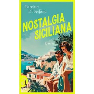 Nostalgia Siciliana Di Stefano, Patrizia Couverture rigide 