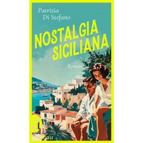 Nostalgia Siciliana Di Stefano, Patrizia Couverture rigide 