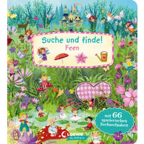 Suche und Finde! - Feen Loewe Von Anfang An (Hrsg.); Gotzen-Beek, Betina (Illustrationen); Bartl, Ulla (Illustrationen) Gebundene Ausgabe 