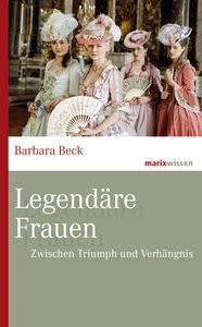 Legendäre Frauen Beck, Barbara Couverture rigide 