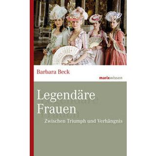 Legendäre Frauen Beck, Barbara Couverture rigide 