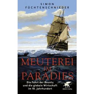 Meuterei im Paradies Füchtenschnieder, Simon Gebundene Ausgabe 