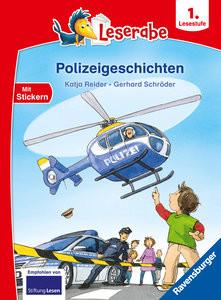 Polizeigeschichten - Leserabe 1. Klasse - Erstlesebuch für Kinder ab 6 Jahren Reider, Katja; Schröder, Gerhard (Illustrationen) Gebundene Ausgabe 