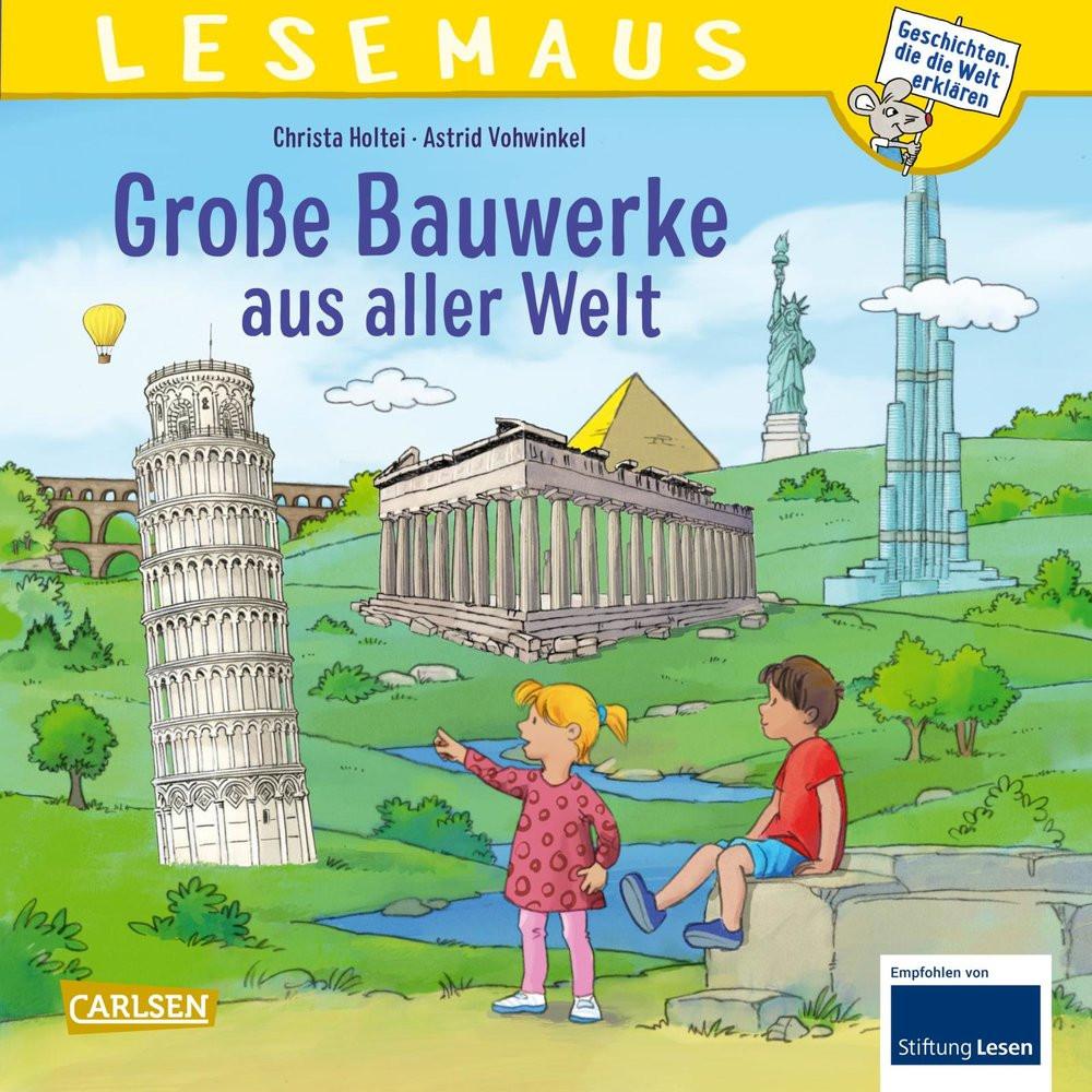 LESEMAUS 151: Große Bauwerke aus aller Welt Holtei, Christa; Vohwinkel, Astrid (Illustrationen) Copertina rigida 