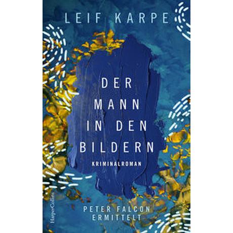 Der Mann in den Bildern Karpe, Leif Copertina rigida 