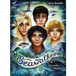 Seawalkers & Friends. Dreizehn Wellen Brandis, Katja; Carls, Claudia (Illustrationen) Gebundene Ausgabe 