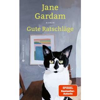 Gute Ratschläge Gardam, Jane; Baark, Monika (Übersetzung) Copertina rigida 