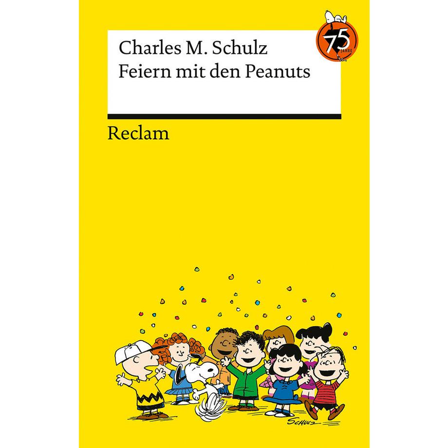Reclam  Feiern mit den Peanuts. Best of Peanuts in Reclams Universal-Bibliothek 