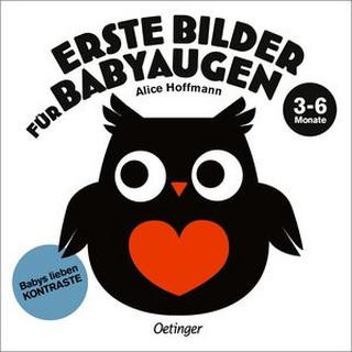 Erste Bilder für Babyaugen. 3-6 Monate Hoffmann, Alice; Hoffmann, Alice (Illustrationen) Copertina rigida 