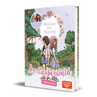 Abenteuer vom Rosenhof. Im Zauberwald Viktoriasarina; Netolitzky, Katharina (Illustrationen) Gebundene Ausgabe 