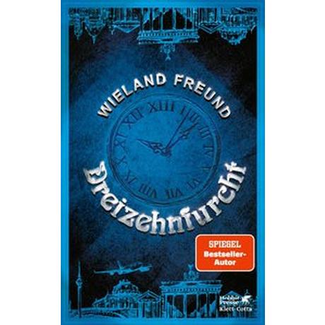 Dreizehnfurcht Freund, Wieland Gebundene Ausgabe 