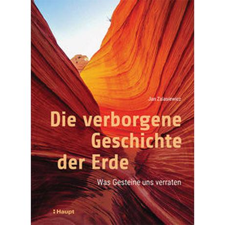 Die verborgene Geschichte der Erde Zalasiewicz, Jan; Buchholtz, Claudia (Übersetzung); Arlinghaus, Claudia (Übersetzung) Copertina rigida 