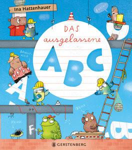 Das ausgelassene ABC Hattenhauer, Ina Copertina rigida 