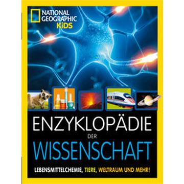 Enzyklopädie der Wissenschaft: Atomspaltung, Lebensmittelchemie, Tiere, Weltraum und mehr!