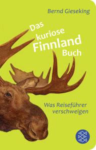 Das kuriose Finnland-Buch Gieseking, Bernd Livre de poche 