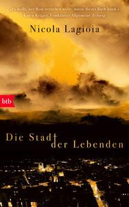 Die Stadt der Lebenden Lagioia, Nicola; Koskull, Verena von (Übersetzung) Couverture rigide 