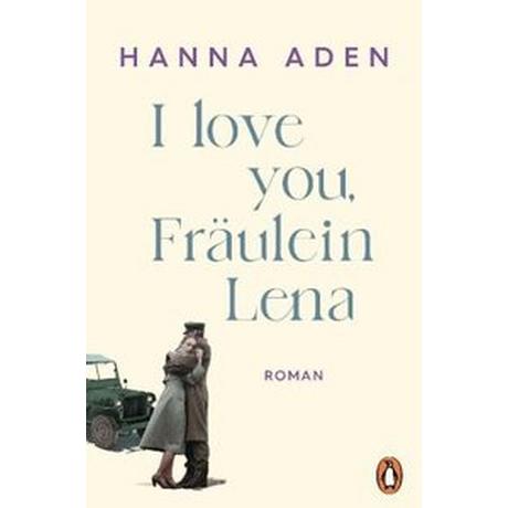 I love you, Fräulein Lena Aden, Hanna Gebundene Ausgabe 