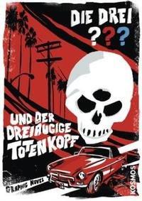 Die drei ??? und der dreiäugige Totenkopf Menger, Ivar Leon; Beckmann, John Copertina rigida 