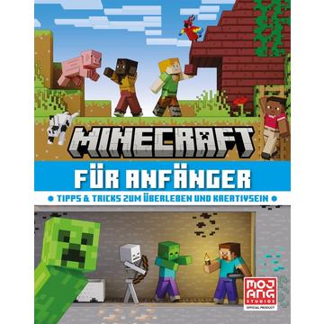 Minecraft für Anfänger. Tipps & Tricks zum Überleben und Kreativsein