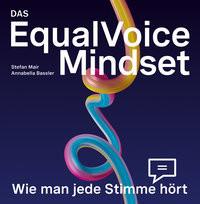 EqualVoice Mindset Bassler, Annabella; Mair, Stefan Copertina rigida 