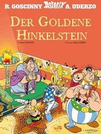 Asterix - Der Goldene Hinkelstein Uderzo, Albert; Goscinny, René; Jöken, Klaus (Übersetzung) Gebundene Ausgabe 