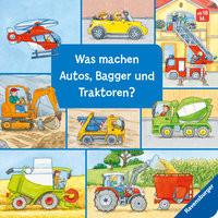 Was machen Autos, Bagger und Traktoren? Gernhäuser, Susanne; Weller, Ursula (Illustrationen) Gebundene Ausgabe 