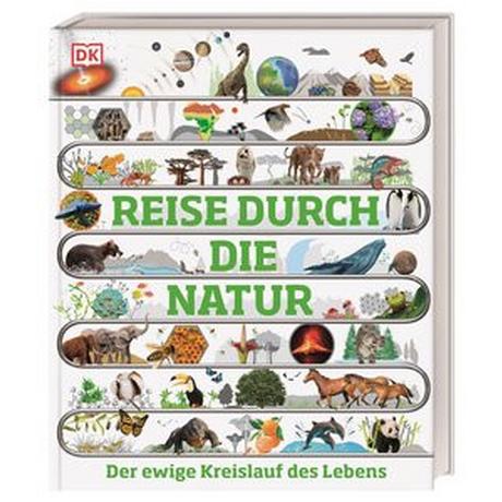 Reise durch die Natur Harris, Tim; Jackson, Tom; Jose, Sarah; Lacchia, Anthea; Palmer, Douglas; Temple, Nicola; DK Verlag - Kids (Hrsg.); Sixt, Eva (Übersetzung) Gebundene Ausgabe 