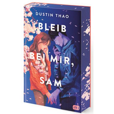 Bleib bei mir, Sam Thao, Dustin; Ott, Bernadette (Übersetzung) Gebundene Ausgabe 