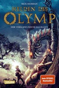 Helden des Olymp 1: Der verschwundene Halbgott Riordan, Rick; Haefs, Gabriele (Übersetzung) Gebundene Ausgabe 