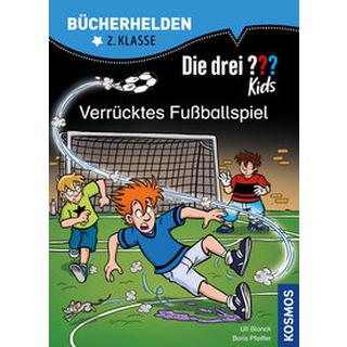 Die drei ??? Kids, Bücherhelden 2. Klasse, Verrücktes Fußballspiel Blanck, Ulf; Pfeiffer, Boris; Gumpert, Steffen (Illustrationen) Copertina rigida 