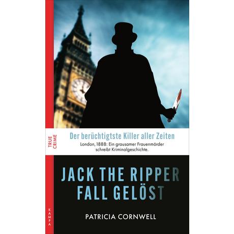 Jack the Ripper Cornwell, Patricia; Kober, Hainer (Übersetzung) Gebundene Ausgabe 