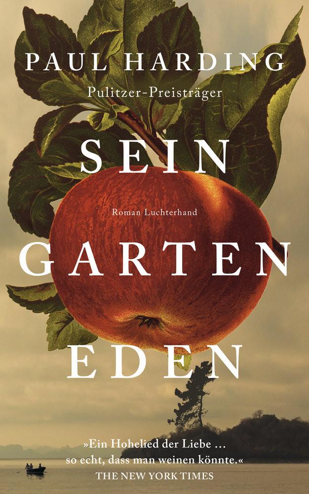 Sein Garten Eden Harding, Paul; Morawetz, Silvia (Übersetzung) Couverture rigide 