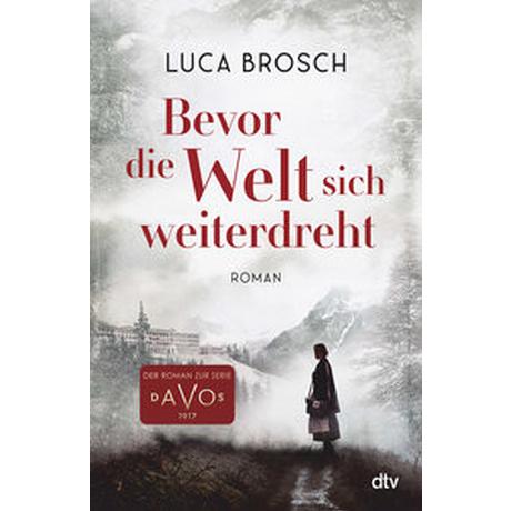 Bevor die Welt sich weiterdreht Brosch, Luca Gebundene Ausgabe 